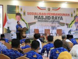 Gubernur Arinal Sosialisasi Pembangunan Masjid Raya Provinsi Lampung