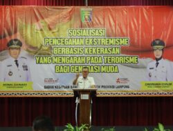 Pemprov Lampung Gencar Sosialisasi Cegah Ekstremisme
