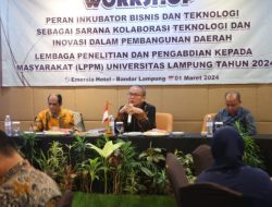 LPPM Unila Gelar Workshop Inkubator Bisnis dan Teknologi di Hotel Emersia Bandar Lampung