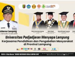 Unila Jadi Tuan Rumah “Universitas Padjajaran Menyapa Lampung”