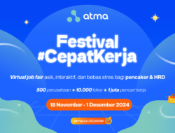 Atma Gelar Virtual Job Fair Bertema Festival #CepatKerja, Hadirkan 500+ Perusahaan