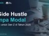 5 Side Hustle Tanpa Modal yang Bisa Kamu Coba di Tahun 2025