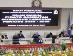 Pidato Pertama Gubernur Baru, DPRD Lampung Gelar Rapat Paripurna