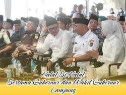 Ketua DPRD Lampung Halal Bihalal Bareng Gubernur Lampung