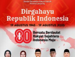 DPRD Lampung Ucapkan Selamat HUT RI ke-80