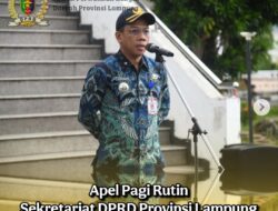 Pimpin Apel Pagi, Ini Kata Sekwan DPRD Lampung untuk ASN